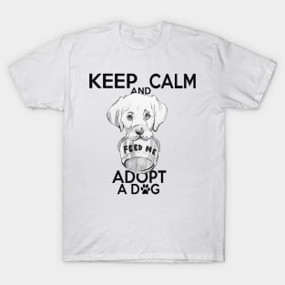 Adopt a dog T-Shirt